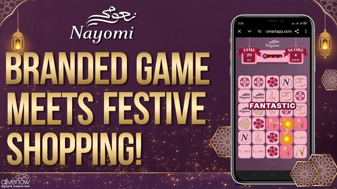 Gamification Meets Retail: AliveNow Creates Interactive Match &amp; Win Game for Nayomi’s Ramadan Campaign