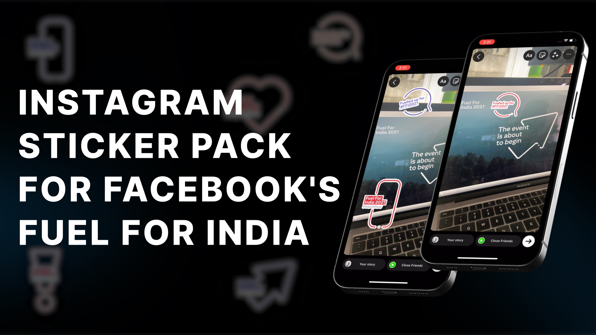 Supercharge Brand Stories: Meta’s Fuel For India Custom Instagram GIF Stickers
