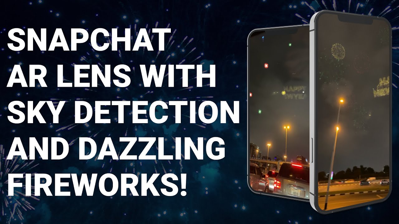 Bring the Sky Alive: Snapchat AR Fireworks Lens Lights Up the Celebrations with sky detection