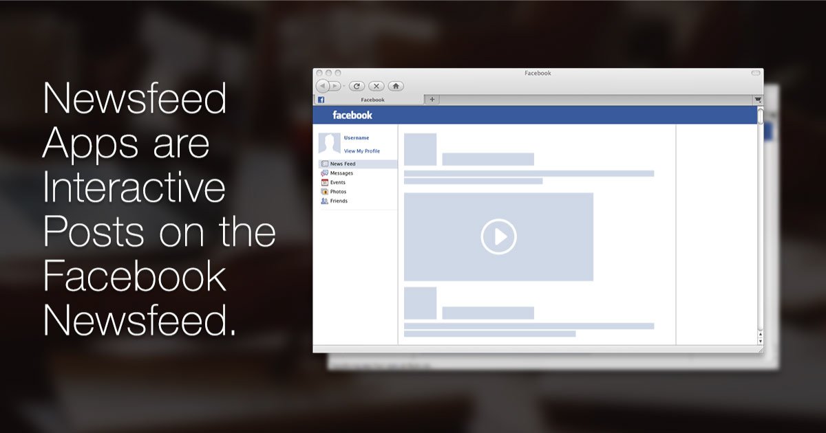 Newsfeed SmartApps are Interactive Posts on the Facebook Newsfeed.